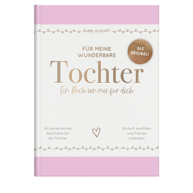 Für meine wunderbare Tochter - Elma van Vliet