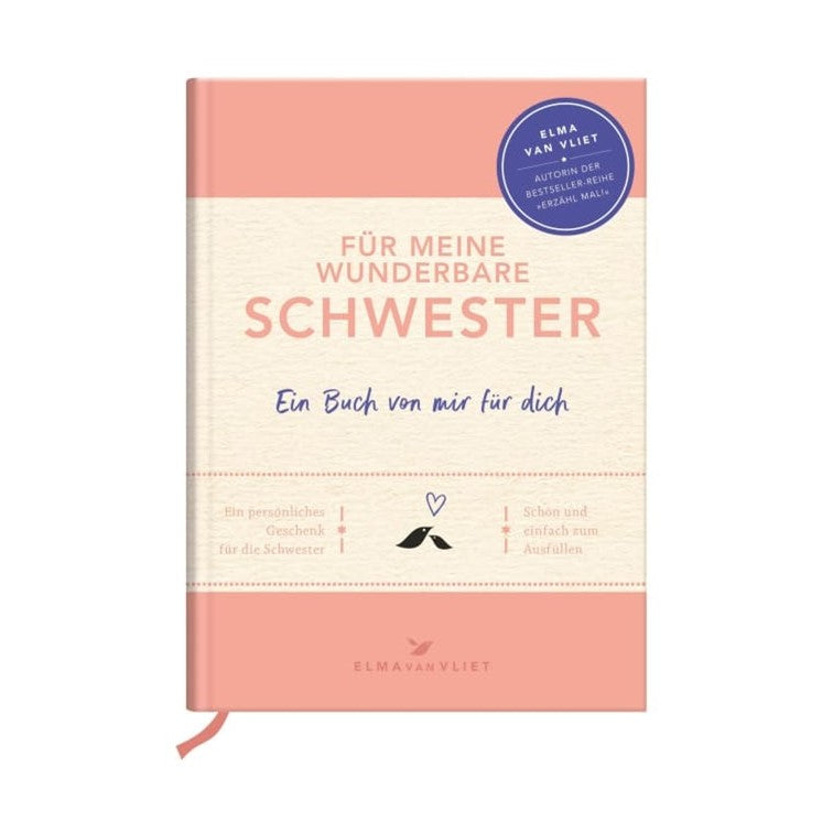 Für meine wunderbare Schwester - Elma van Vliet
