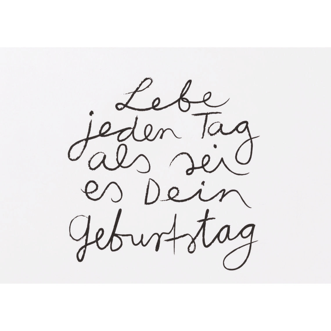 Karte Geburtstagsstimmung "Lebe jeden Tag..." - Räder