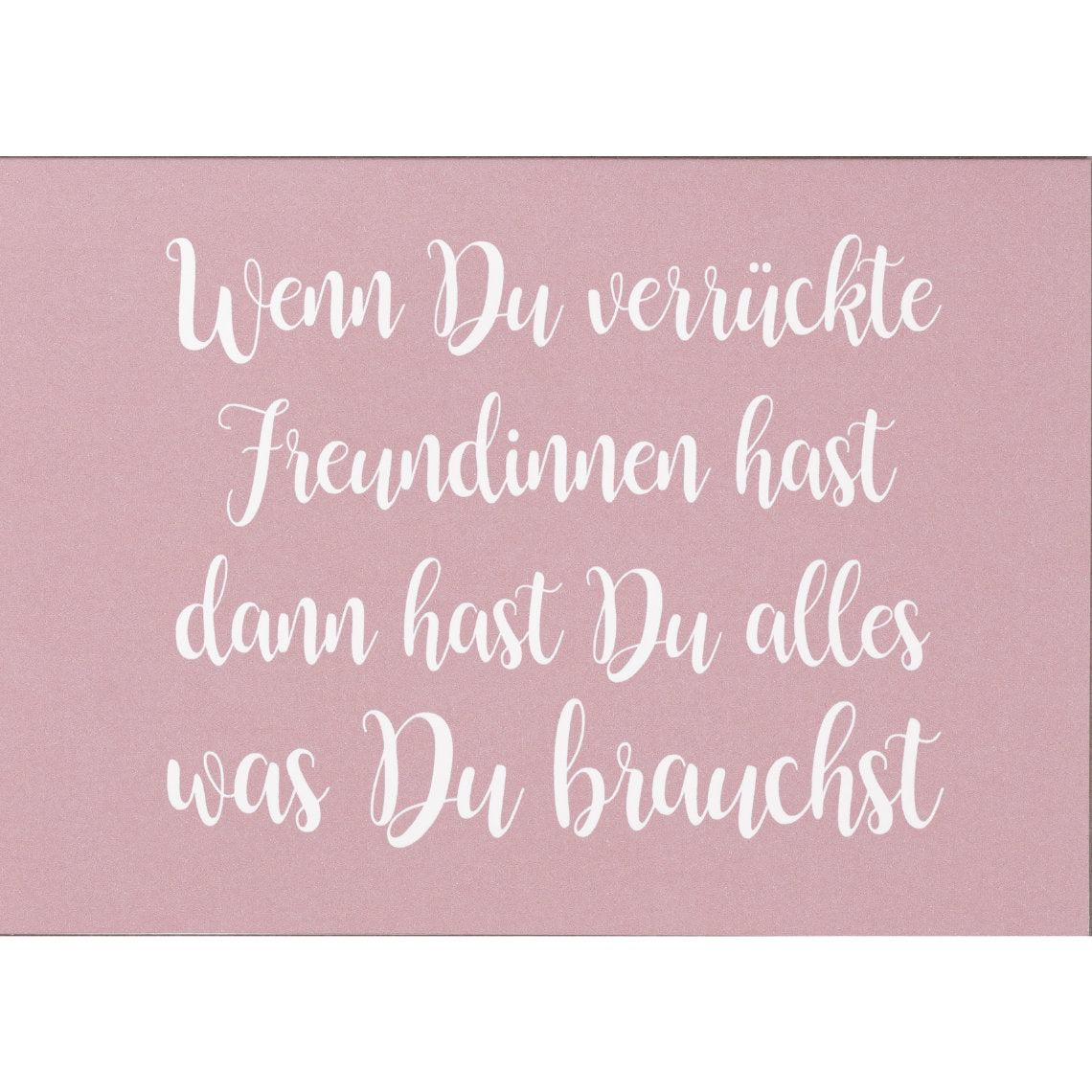 Freundschaftskarte "Wenn du verrückte Freundinnen hast" - Räder