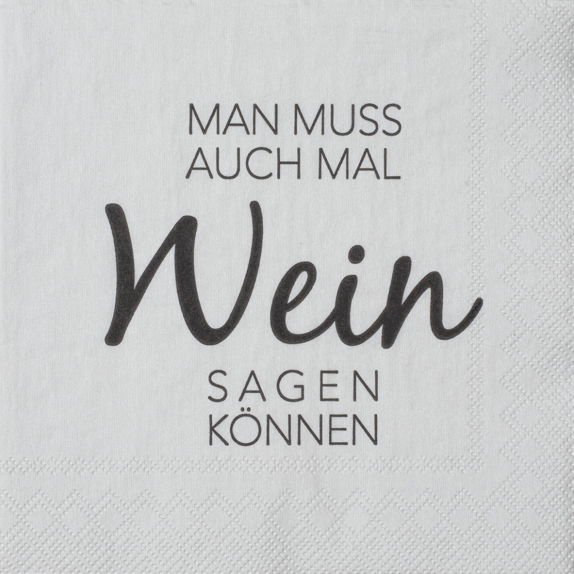 Cocktailservietten "Man muss auch mal Wein sagen" - Räder