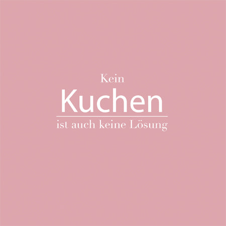 Serviette " Kein Kuchen ist auch..." - Räder