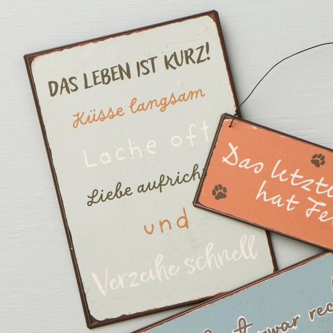 Metallschild "Das Leben ist kurz" - Ib Laursen