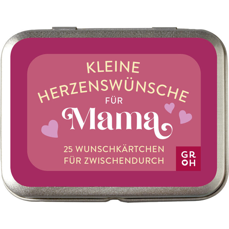 Kleine Herzenswünsche für Mama - Groh
