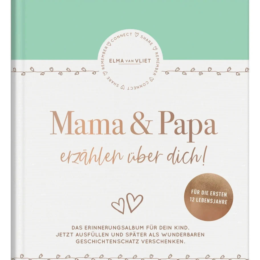 Mama und Papa erzählen über dich - Elma van Vliet