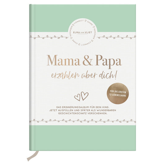 Mama und Papa erzählen über dich - Elma van Vliet