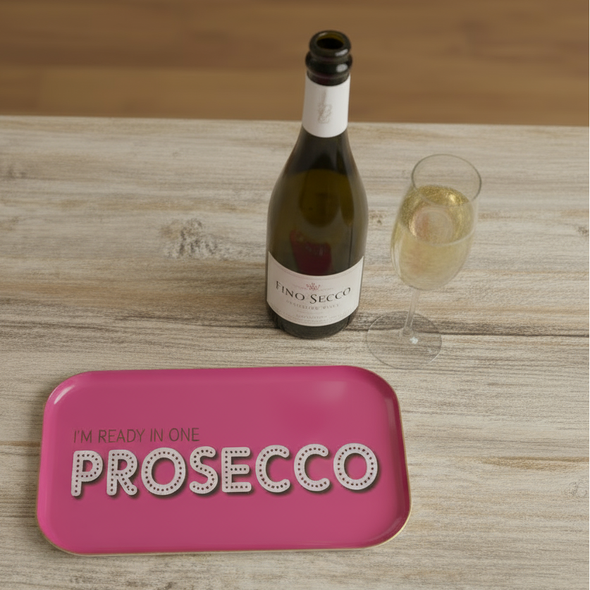 Love Trays S "I´m ready in one Prosecco" pink - Giftcompany