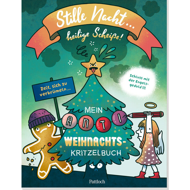 Stille Nacht, heilige Scheiße - Pattloch