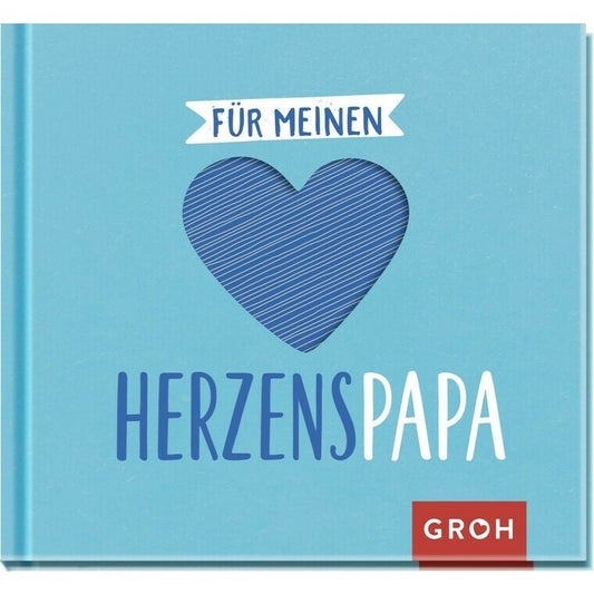 Für meinen Herzenspapa - Groh