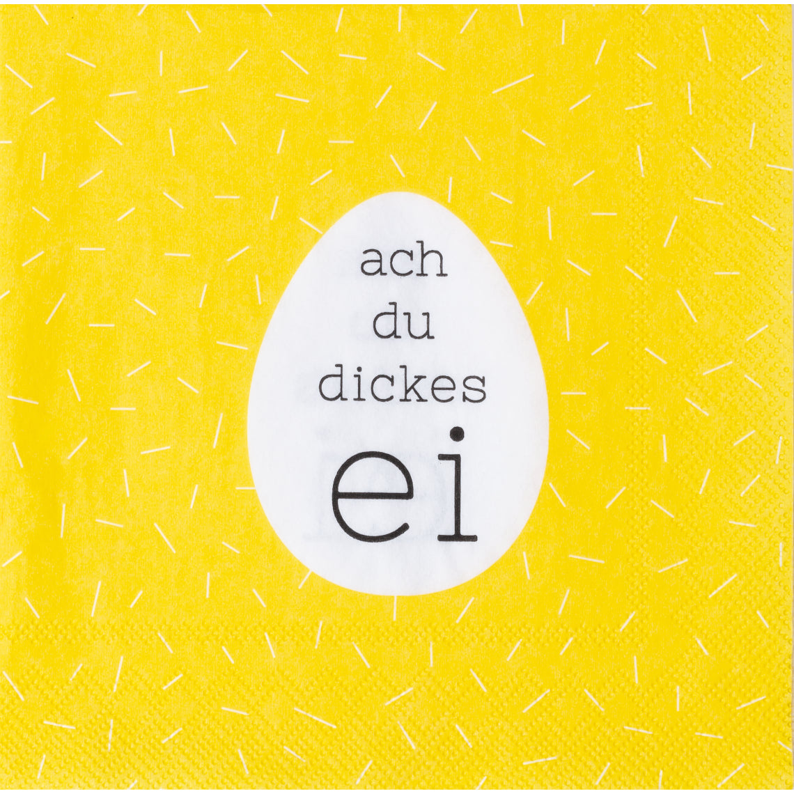 Ostern Cocktailserviette "Ach du dickes Ei "  - Räder