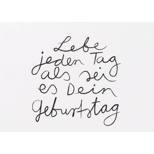 Karte Geburtstagsstimmung "Lebe jeden Tag..." - Räder